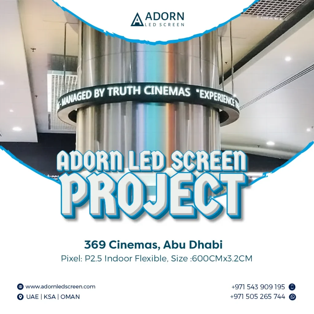 Adorn LED Screen Project | 369 Cinemas, Abu Dhabi