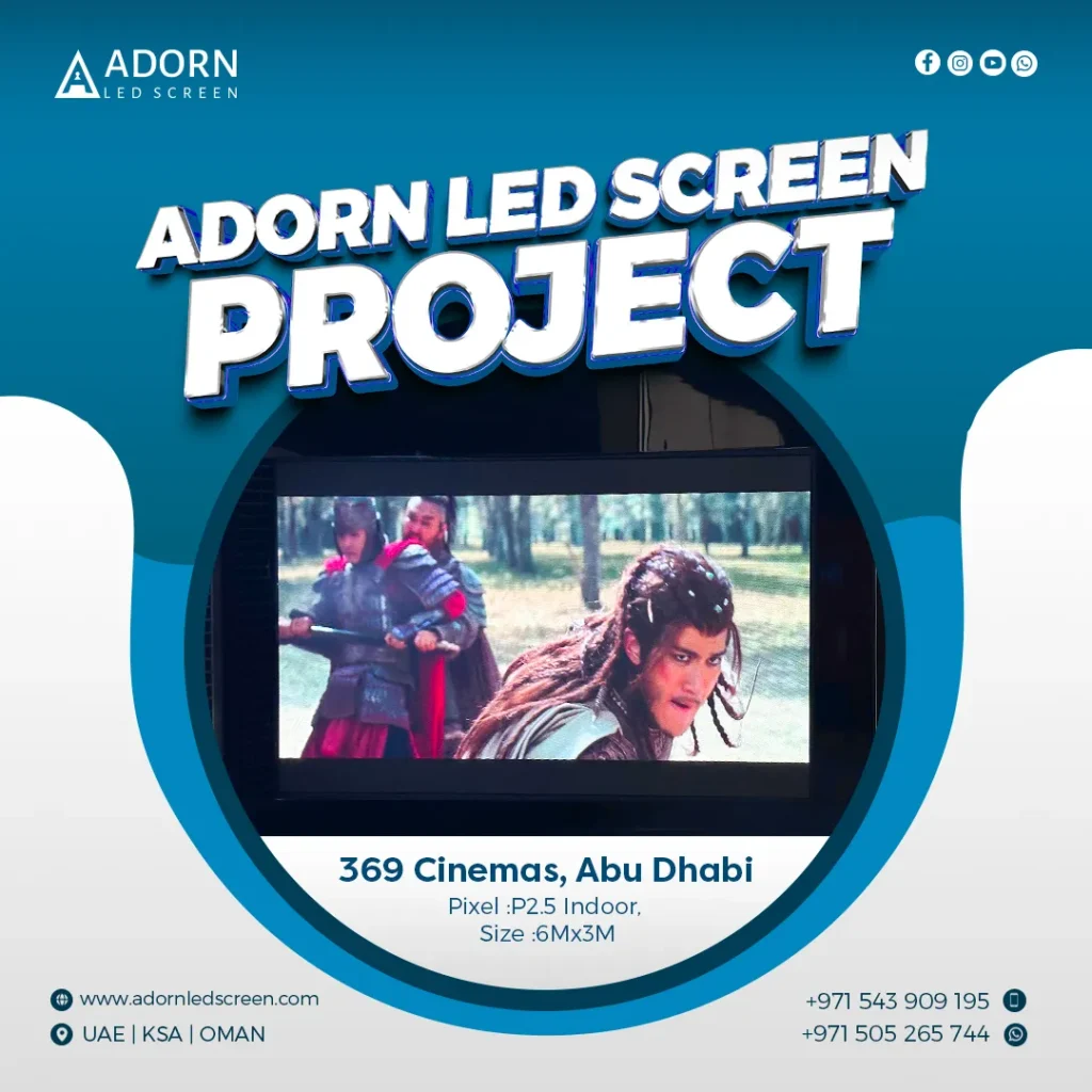 Adorn LED Screen Project | 369 Cinemas, Abu Dhabi