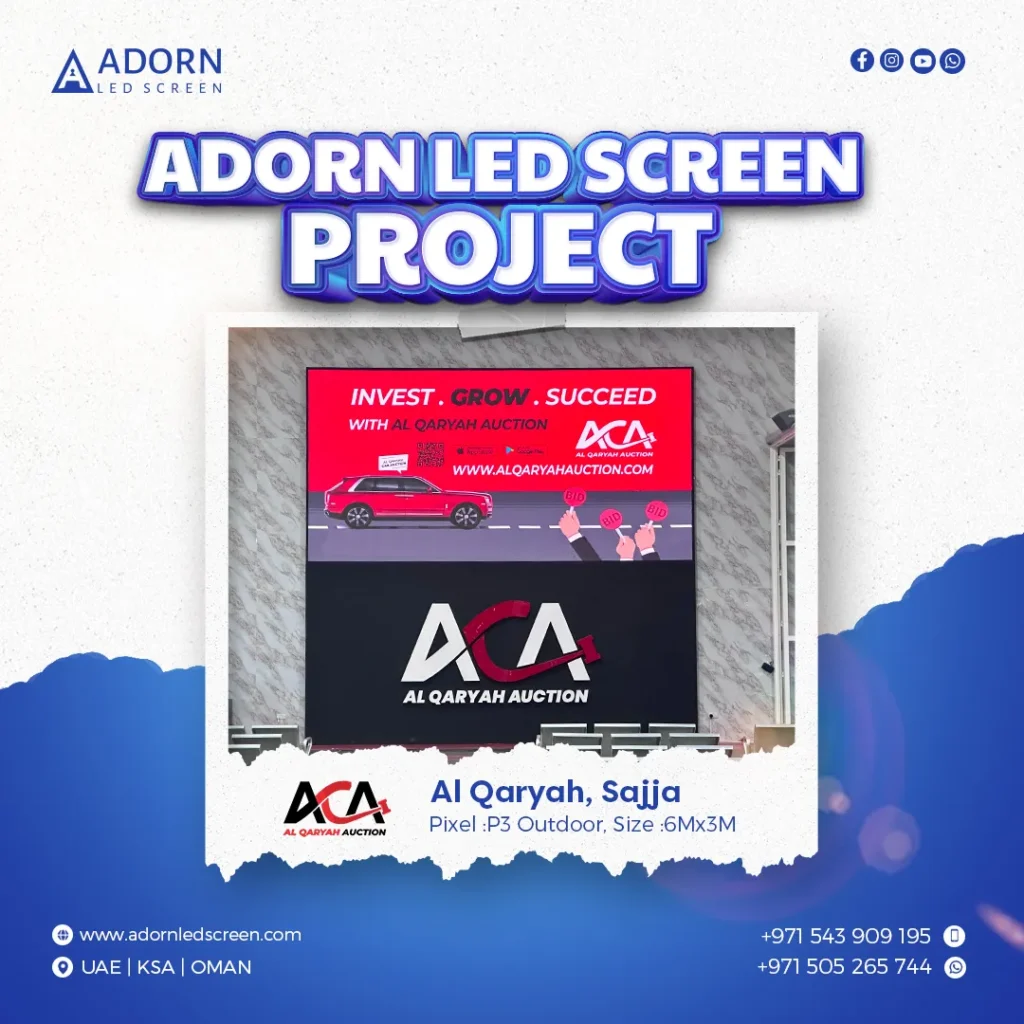 Adorn LED Screen Project | AL qaryah, Ajman