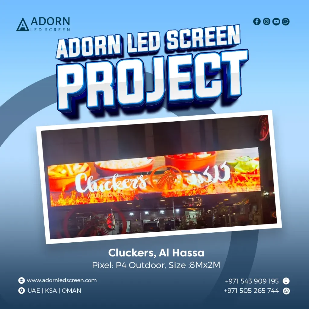 Adorn LED Screen Project | cluckers, Dubai