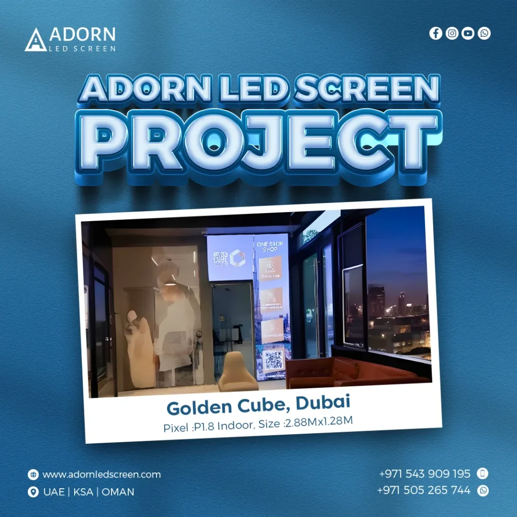 Adorn LED Screen Project | Golden cube, Dubai